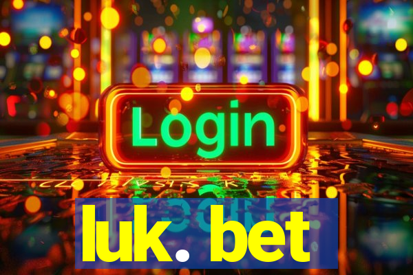 luk. bet